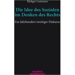 Die Idee des Sozialen im Denken des Rechts, Fachbücher von Rüdiger Lautmann
