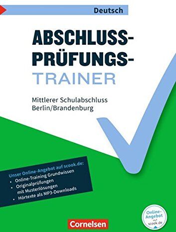 Thomas Brand - Abschlussprüfungstrainer Deutsch - Berlin und Brandenburg / 10. Schuljahr - Mittlerer Schulabschluss: Arbeitsheft mit Lösungen und Online-Training Grundwissen. Mit Originalprüfungen und Lösungen - Preis vom 01.10.2026 17:08:56 h