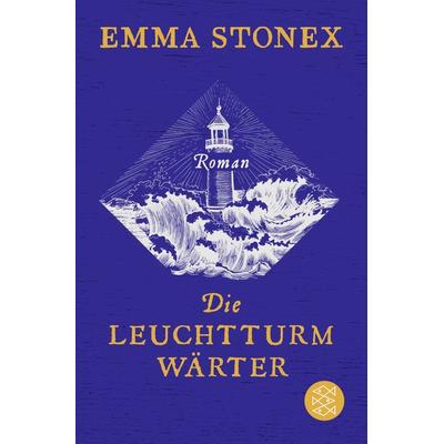 Die Leuchtturmwärter, Taschenbuch von Emma Stonex, Fischer Taschenbuch Verlag