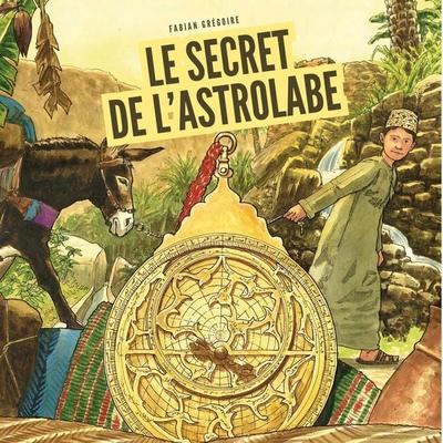 Le secret de l'Astrolabe - Fabian Grégoire, Audio, 9782211340212