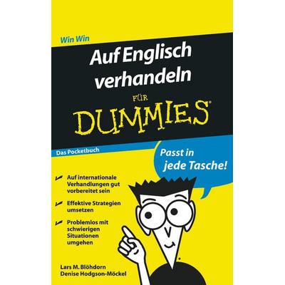 Auf Englisch verhandeln für Dummies Das Pocketbuch, Taschenbuch von Lars M. Blöhdorn,Denise Hodgson-Möckel, Wiley-VCH