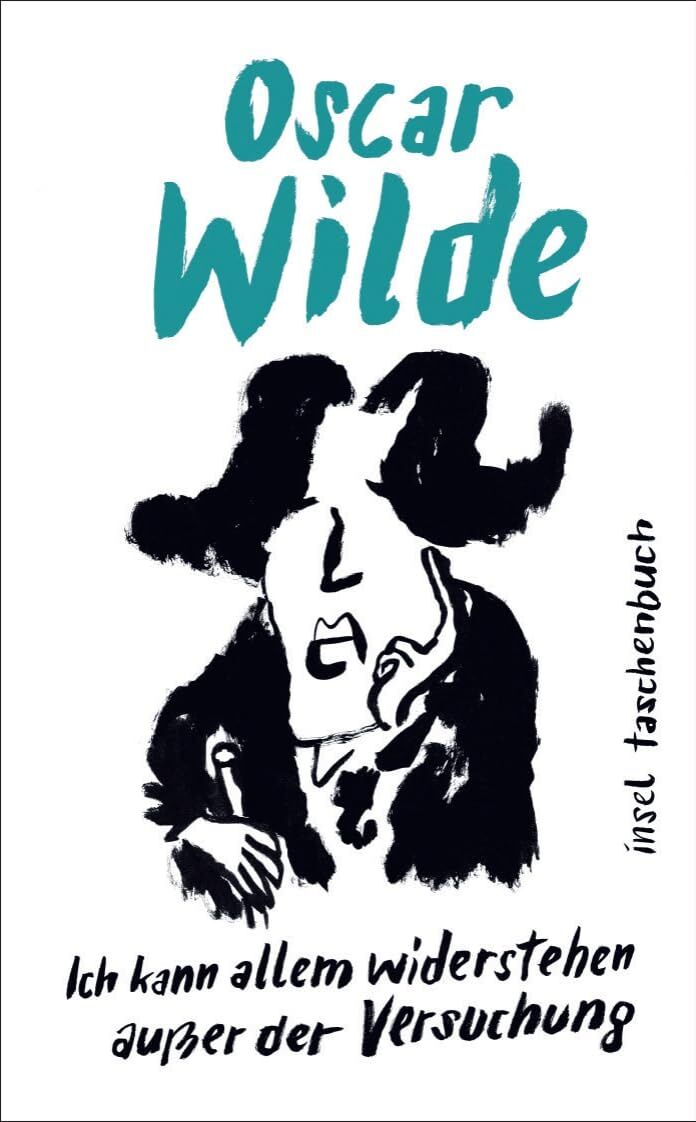 Oscar Wilde - »Ich kann allem widerstehen außer der Versuchung«: Kleine Bosheiten vom Meister der Bonmots (Handreichung zum Gemeinsein) - Preis vom 09.10.2026 07:28:09 h