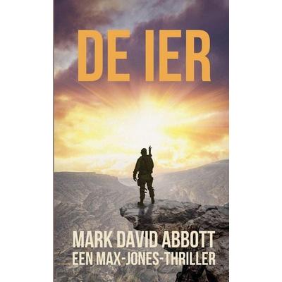 De Ier, Taschenbuch von Mark David Abbott, Mark David Abbott