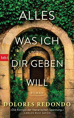 Dolores Redondo - ALLES WAS ICH DIR GEBEN WILL: Roman - Preis vom 17.10.2026 19:25:27 h