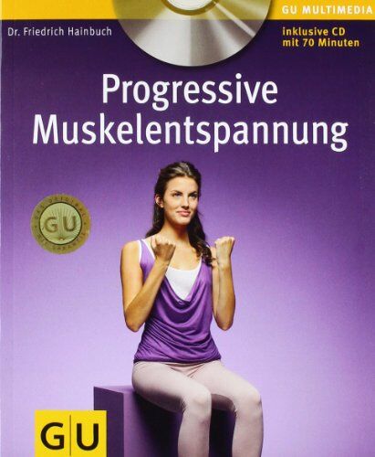 Friedrich Hainbuch - Progressive Muskelentspannung (mit Audio-CD) (GU Multimedia) - Preis vom 13.10.2026 11:25:28 h