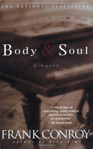 Frank Conroy - Body and Soul - Preis vom 11.10.2026 03:10:56 h
