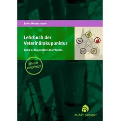 Lehrbuch der Veterinärakupunktur 02. Akupunktur des Pferdes, Fachbücher von Erwin Westermayer