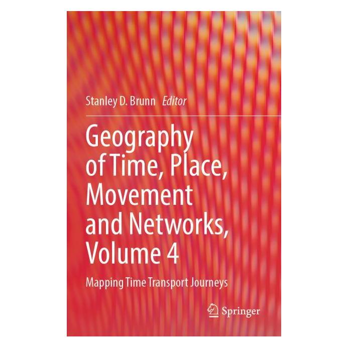 Springer Geography of Time, Place, Movement and (Englisch, D Brunn, Stanley) (64889722)
