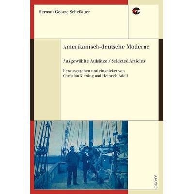 Amerikanisch-deutsche Moderne, Taschenbuch von Hermann George Scheffauer, Chronos, 978-3-0340-1851-7