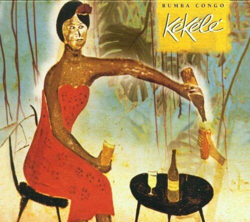Kekele - Rumba Congo - Preis vom 13.10.2026 19:28:25 h