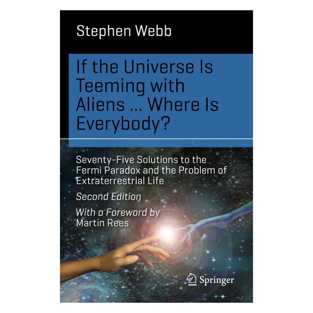 Springer If the Universe Is Teeming with Aliens... Where is Everybody? (Englisch, Softcover, Stephen Webb) (45814962)