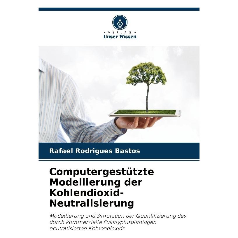 Bod Computergestützte Modellierung der Kohlendioxid-Neutralisierung (Deutsch, Softcover, Rafael Rodrigues Bastos) (57216672)