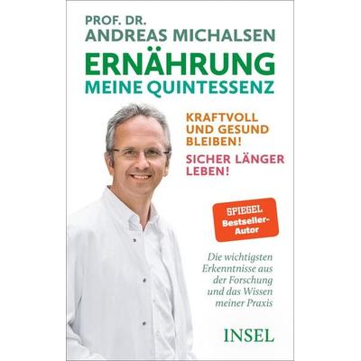 Ernährung. Meine Quintessenz, Gebundene Ausgabe von Andreas Michalsen, Insel