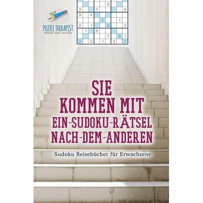 Sie kommen mit Ein-Sudoku-Rätsel-Nach-Dem-Anderen | Sudoku Reisebücher für Erwachsene, Taschenbuch von Speedy Publishing, Speedy, 978-1-5419-4547-0