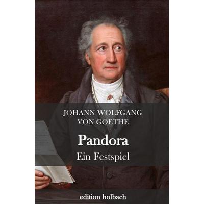 Pandora, Taschenbuch von Johann Wolfgang von Goethe, Epubli, 978-3-7467-1648-0