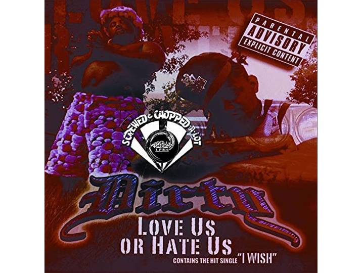 Love Us or Hate Us Chopped & Screwed