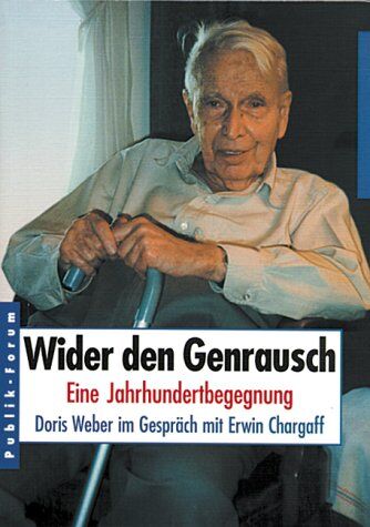 Erwin Chargaff - Wider den Genrausch - Preis vom 09.10.2026 07:28:09 h