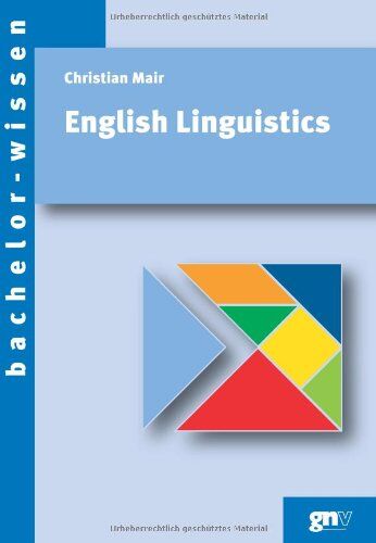 Christian Mair - English Linguistics: An Introduction (bachelor-wissen) - Preis vom 15.10.2026 23:06:25 h