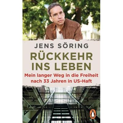 Rückkehr ins Leben, Taschenbuch von Jens Söring, Penguin, 978-3-328-10939-6