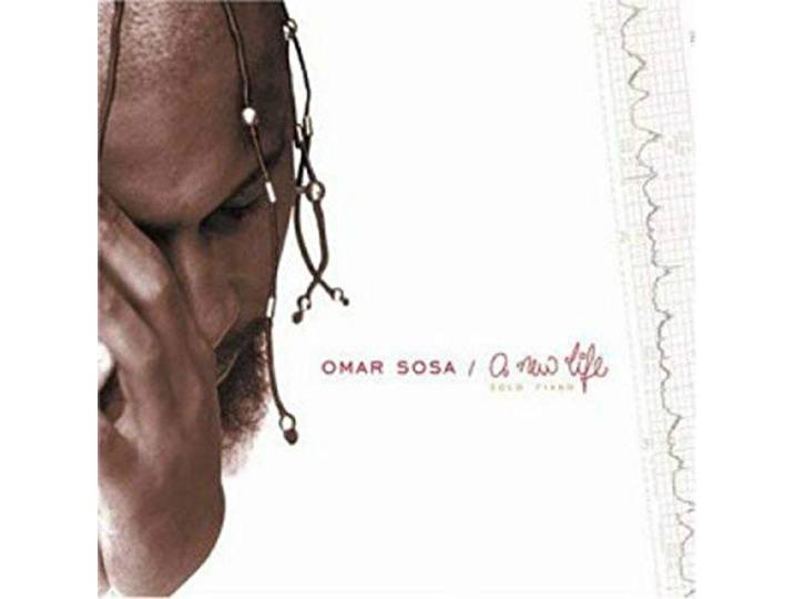 Omar Sosa - A New Life