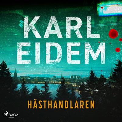 Hästhandlaren - Karl Eidem, Audio, 9788727211411