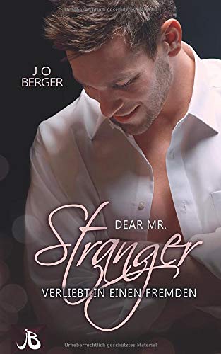 Jo Berger - Dear Mr. Stranger: Verliebt in einen Fremden - Preis vom 06.10.2026 07:26:00 h