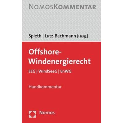 Offshore-Windenergierecht, Gebundene Ausgabe von , Nomos, 978-3-8487-3612-6