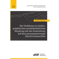Ein Verfahren zur lexikographischen modellprädiktiven Regelung mit der Anwendung auf eine permanente, Fachbücher von Christoph Xaver Schnurr