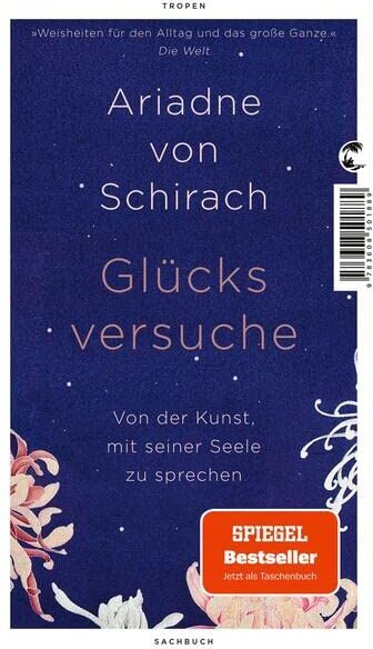 Ariadne von Schirach - Glücksversuche: Von der Kunst, mit seiner Seele zu sprechen - Preis vom 14.10.2026 23:07:16 h