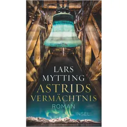 Astrids Vermächtnis, Belletristik von Lars Mytting