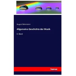 Allgemeine Geschichte der Musik, Fachbücher von August Reissmann
