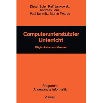 Computerunterstützter Unterricht, Taschenbuch von , Vieweg & Teubner, 978-3-528-03606-5