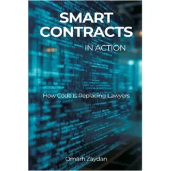 Smart Contracts in Action, Ratgeber von Omarh Zaydan