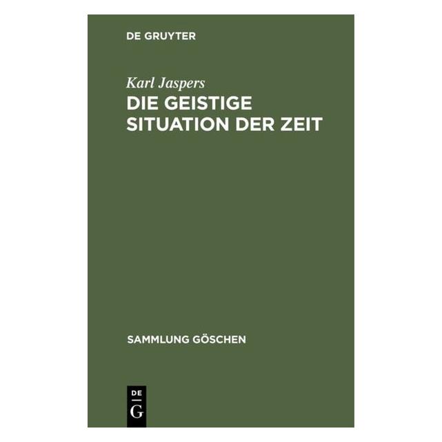 De Gruyter Jaspers:Die geistige Situation der Zeit (67765269)