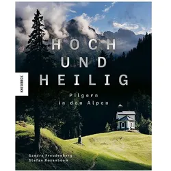 Hoch und heilig, Reisebücher von Sandra Freudenberg, Stefan Rosenboom