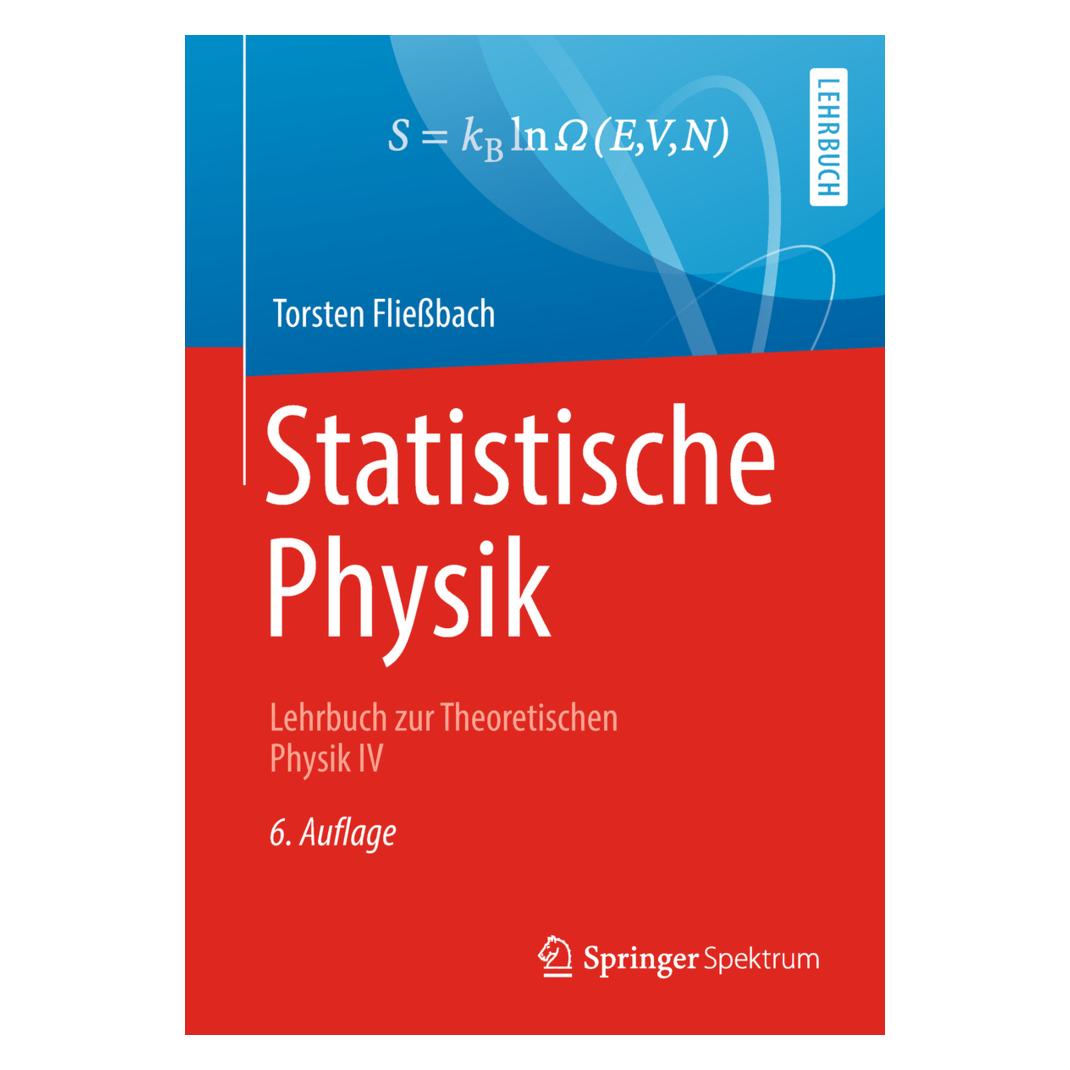 Springer Statistische Physik (Deutsch, Softcover, Torsten Fliessbach) (35153654)