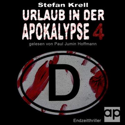 Urlaub in der Apokalypse 4 - Stefan Krell, Audio, 9783689710811