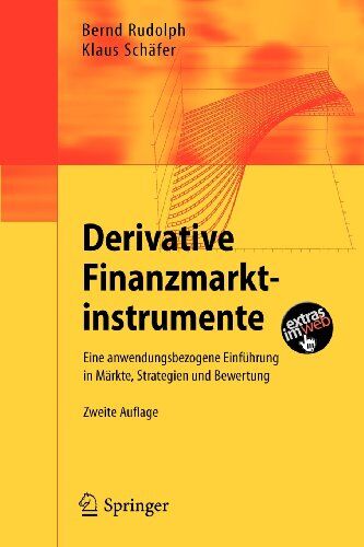 Bernd Rudolph - Derivative Finanzmarktinstrumente: Eine anwendungsbezogene Einführung in Märkte, Strategien und Bewertung (German Edition) - Preis vom 09.10.2026 07:28:09 h