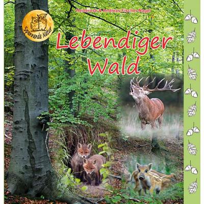 Lebendiger Wald, Gebundene Ausgabe von Heiderose Fischer-Nagel,Andreas Fischer-Nagel, Fischer-Nagel, H, 978-3-930038-38-1