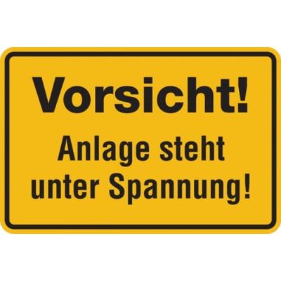 Hinweisschild, Vorsicht! Anlage steht unter Spannung! - 300x200x1.5 mm Kunststoff