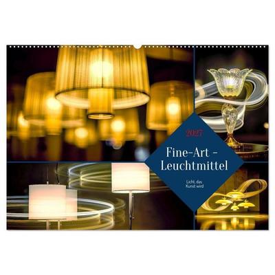 Fine-Art - Leuchtmittel (Wandkalender 2027 DIN A2 quer), CALVENDO Monatskalender