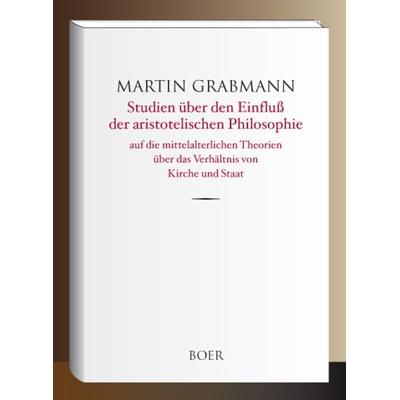 Studien über den Einfluß der aristotelischen Philosophie auf die mittelalterlichen Theorien über das Verhältnis von Kirche und Staat, Gebundene