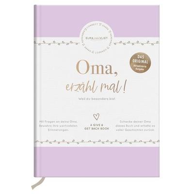 Oma, erzähl mal! | Elma van Vliet, Gebundene Ausgabe von Elma van Vliet, Elma Van Vliet, 978-3-426-65591-7