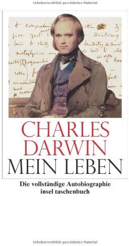 Charles Darwin - Mein Leben: 1809-1882. Vollständige Ausgabe der »Autobiographie« (insel taschenbuch) - Preis vom 30.09.2026 09:01:18 h