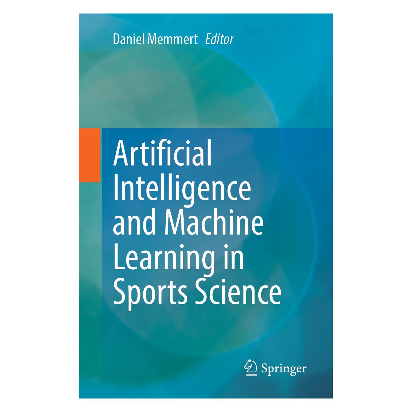 Springer Artificial Intelligence and Machine Learning in Sports Science (Englisch, Softcover, Daniel Memmert) (56560338)