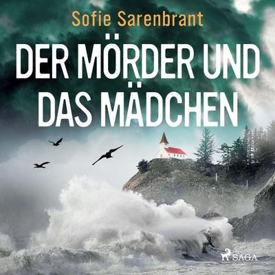 Der Mörder und das Mädchen - Sofie Sarenbrant, Audio, 9788726572254