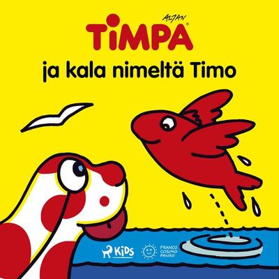 Timpa ja kala nimeltä Timo - Altan, Audio, 4066339770164