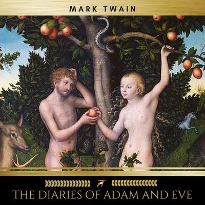 The Diaries of Adam and Eve - Mark Twain, Audio, 9782291042969