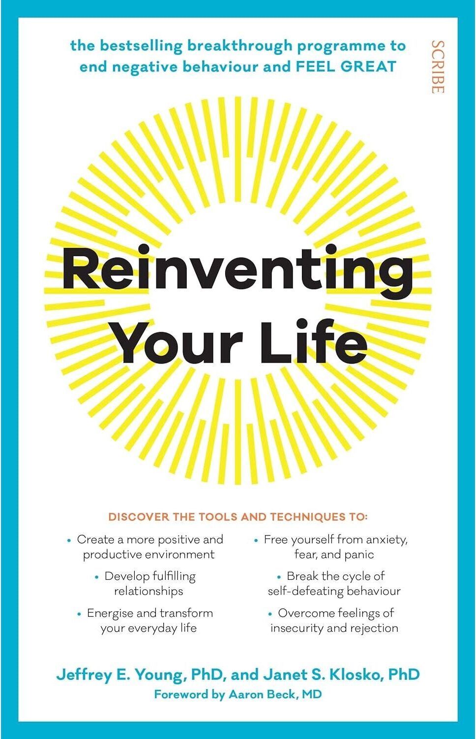 Scribe UK Reinventing Your Life: the bestselling breakthrough programme to end negative behaviour and feel great