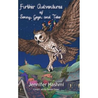 Further Adventures of Sonny Gogo and Tobo, Gebundene Ausgabe von Jennifer Hashmi, AuthorHouse UK, 978-1-4918-9472-9